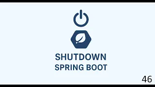 Graceful Shutdown in Spring Boot - Complete Guide with Code Best Practices