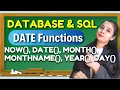 Database SQL Date Functions NOW DATE MONTH MONTHNAME YEAR DAY Class 12 IP