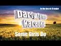 Sawyer Brown - Some Girls Do (Karaoke Version)