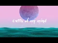 Monsune - Outta My Mind （Lyrics)