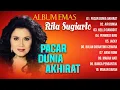 Pacar Dunia Akhirat - Rita Sugiarto Full Album