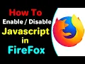 How To Enable Or Disable Javascript In Firefox