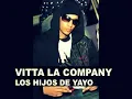 LOS HIJOS DE YAYO HUNGRY HAM VITTA P.T.Y LATIN HIP HOP