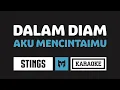 Download Lagu [ Karaoke ] Stings - Dalam Diam Aku Mencintaimu