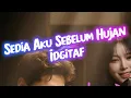 Lagu Sedia aku sebelum hujan - Idgitaf - Cover By (TSIL \u0026 Zeira)