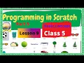 Basic Concepts Programming in Scratch Part 5 Class 5Lesson 9