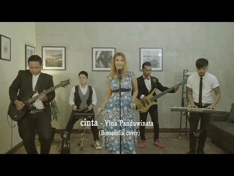 Download MP3 Cinta - Vina panduwinata cover by Bossasofia