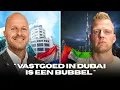 Lagu Vastgoed in DUBAI is een BUBBEL! 💣 Investeren in Nederland is nog steeds RENDABEL!