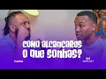 Download Lagu COMO ALCANÇARES O QUE SONHAS? ( c/ GELSON LOBATO) | MARCAST T02E06
