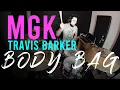 Machine Gun Kelly - Body Bag [DRUM COVER] feat Travis Barker \u0026 Yungblud