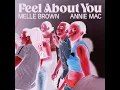 Feel About You (Edit) - Melle Brown & Annie Mac