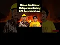 Lagu Nenek \u0026 Dontol Jadi Presenter! DPR BANJIR LAVA Seperti NERAKA 🌋😱 #BeritaViral