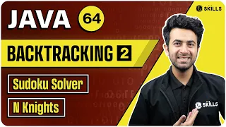 Backtracking - 2 Lecture 64 Sudoku Solver N Knights Java and DSA Course