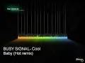 Busy Signal- Cool baby (Hot remix)