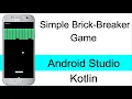 Brick Breaker Game in Android Studio Kotlin Free Source Code