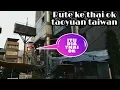 Download Lagu RUTE ke Thai Ok taoyuan Taiwan