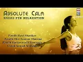 Midnight Stillness - Pandit Hari Prasad Chaurasia (Ragas For Relaxation,Absolute Calm) | Music Today