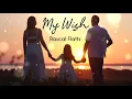 Rascal Flatts | My Wish (Lyrics)