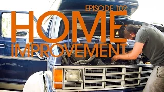 Home Improvement  – Van Life102