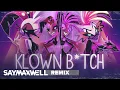 Download Lagu SayMaxWell - Klown Bitch [Remix]