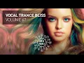 Download Lagu VOCAL TRANCE BLISS (VOL. 67) FULL SET