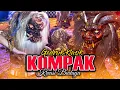 Lagu Amazing !! Buto Gedruk Klasik KOMPAK Kreasi Budaya Live Perform Tawang Batur Kopeng