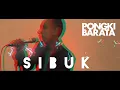 Download Lagu SIBUK  - PONGKI BARATA