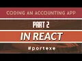 Coding A Simple Accounting App With React - Part 2