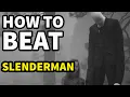 How to Beat THE CREEPY PASTA in Slenderman