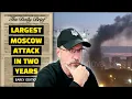MOSCOW Mayor 2nd LARGEST ATTACK IN 2 YEARS