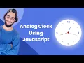 Analog Clock using Html CSS and Javascript