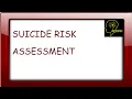 SUICIDE RISK ASSESSMENT - PSYCHIATRY