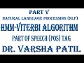 Part of Speech POS Tagging Viterbi Algorithm Solved Problem Natural Language Processing
