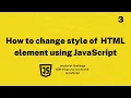 How to change the style of HTML element using JavaScript