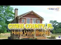 Citrus County FL Real Estate CMA Property Appraisal US Home Value