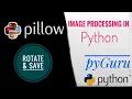 PIL Rotating and saving images pyGuru