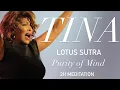 Download Lagu Tina Turner -  Lotus Sutra / Purity of Mind (2H Meditation)