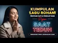 Lagu 1 Jam Saat Teduh – Kumpulan Lagu Rohani Kristen Terbaru 2026 | Penguat Iman Saat Banyak Masalah