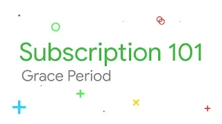 Manage grace periods