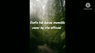 Download cinta tak harus memiliki~cover MP3