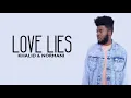 Khalid & Normani - LOVE LIES (Lyrics)