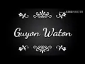 Download Lagu LIRIK LAGU GUYON WATON - TAKAN KEMBALI (lagu hits 2018 - 2019)