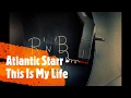 Download Lagu Atlantic Starr - This Is My Life