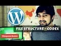 Exploring Wordpress File structure and wordpress Codex