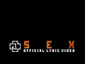 Rammstein - Sex (Official Lyric Video)
