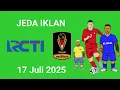 Download Lagu JEDA IKLAN RCTI PIALA PRESIDEN 2025 KAMIS 17 MEI 2025