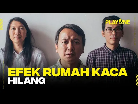 Efek Rumah Kaca - Hilang | playOne Radioshow