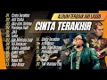 ARI LASSO - CINTA TERAKHIR - ARTI CINTA - AKU DAN KAMU - PENJAGA HATI || LAGU POP TANPA IKLAN