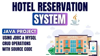 Java JDBC Project - Hotel Reservation System in Java Step-by-Step Tutorial