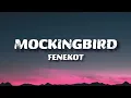 fenekot - Mockingbird (Sped Up) (Lyrics)